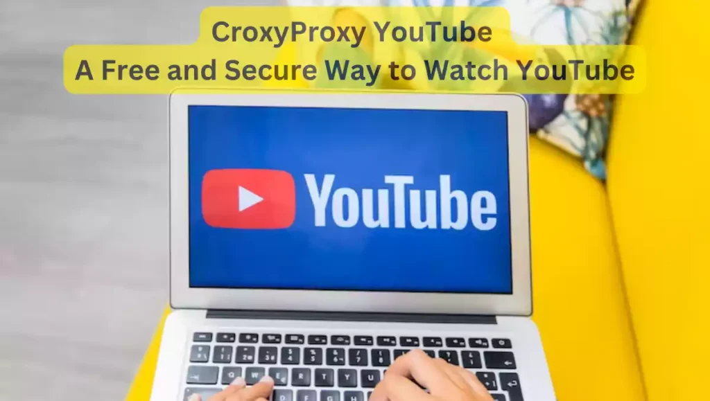 CroxyProxy YouTube