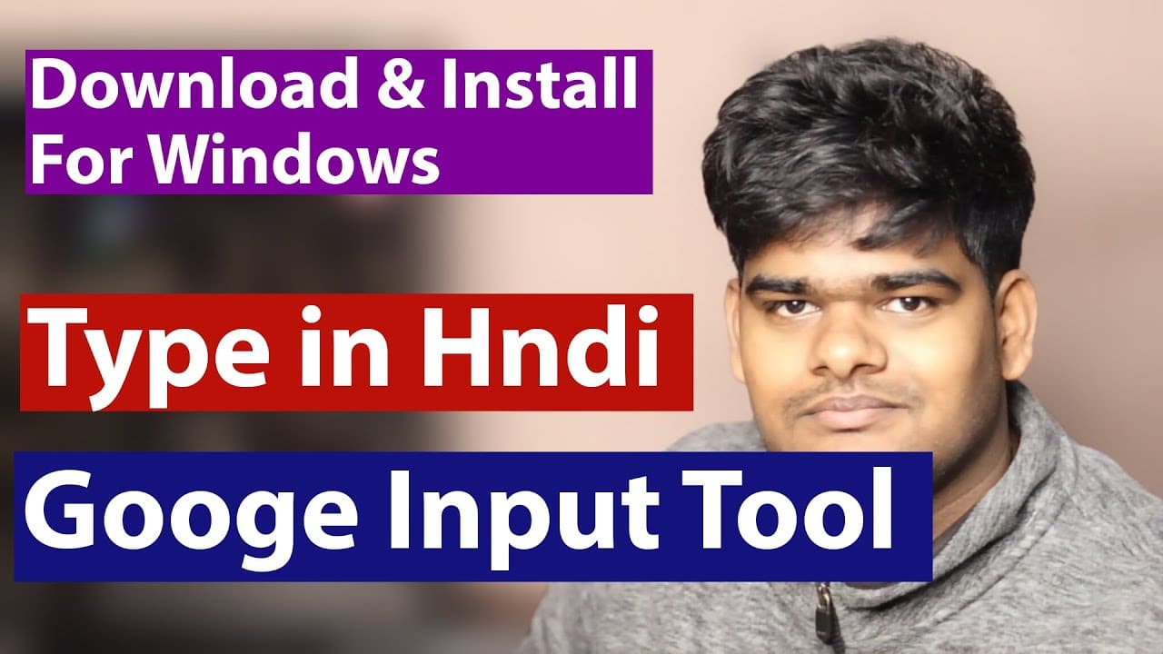 How To Download Google Hindi Input Tools For Windows 7, 8, And 10 ...
