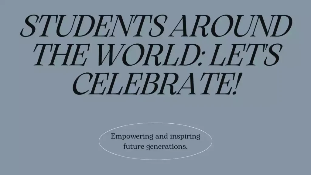 Celebrating World Students' Day