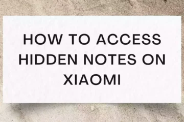 How To Access Hidden Notes on Xiaomi