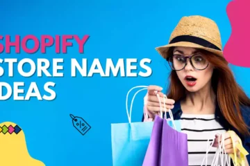 Shopify Store Names Ideas