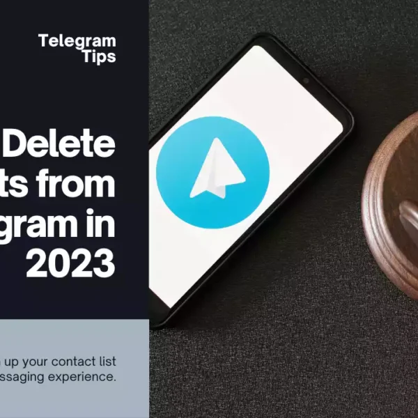 How to Delete Contacts from Telegram 2023 : Step-by-Step Guide and Tips