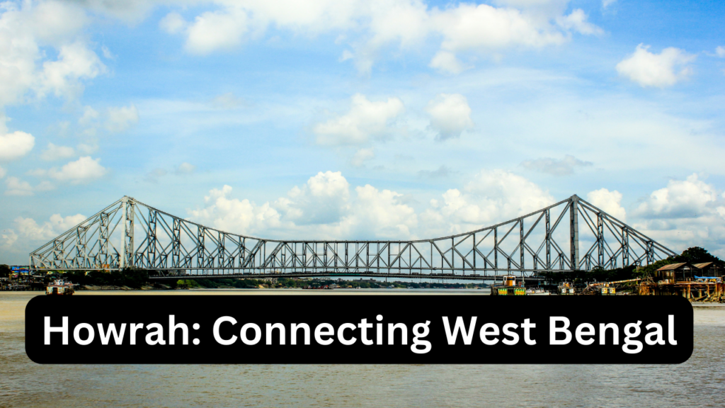 West Bengal Top 10 City Name: Howrah