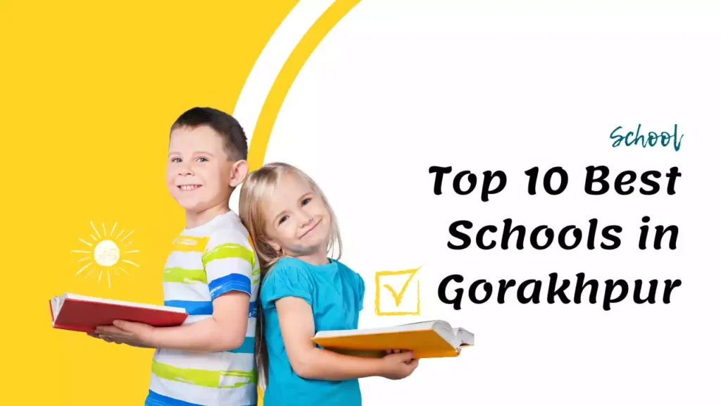 Top 10 Best Schools in Gorakhpur