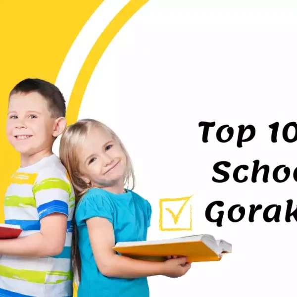 Top 10 Best Schools in Gorakhpur