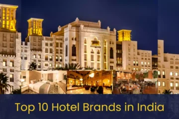 Top 10 Hotel Brands in India